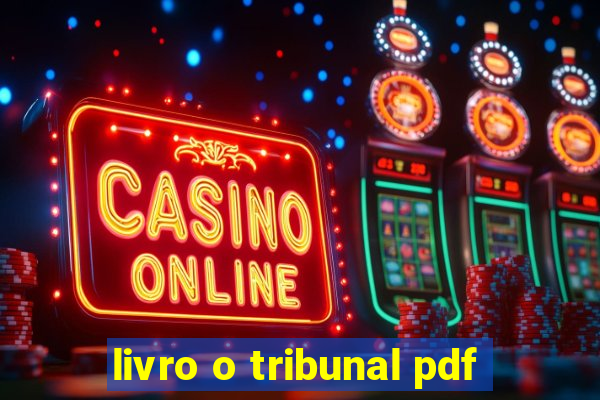 livro o tribunal pdf